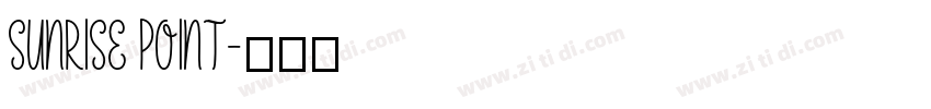Sunrise Point字体转换